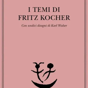 I temi di Fritz Kocher Miglior Prezzo