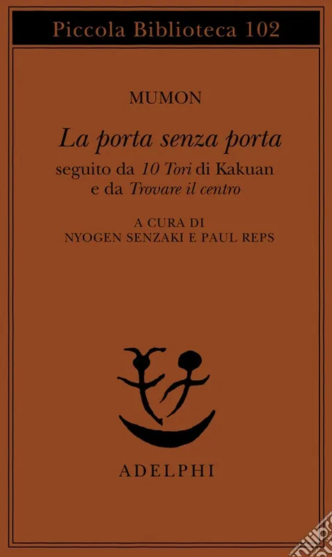 La porta senza porta; seguito da 10 Tori di Kakuan e da trovare il centro Saldi