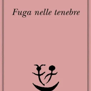Fuga nelle tenebre Miglior Prezzo
