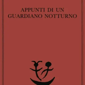 Direttamente Dal Produttore Appunti di un guardiano notturno