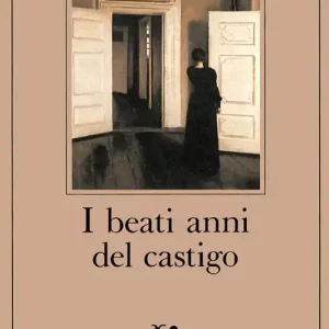 I beati anni del castigo Spedito Oggi
