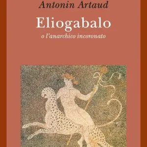 Eliogabalo o l‘anarchico incoronato Ordina Subito
