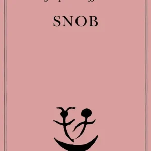 Snob Must-Have
