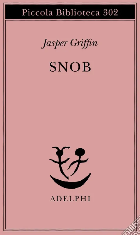 Snob Must-Have