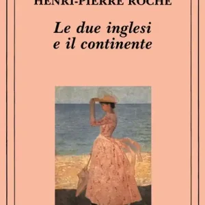 Bestseller Le due inglesi e il continente