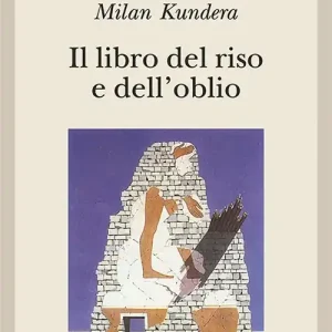 Spedito Oggi Il libro del riso e dell‘oblio