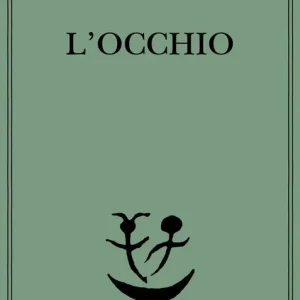 L‘occhio Quantità Limitata
