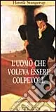 Offerta Lampo L‘uomo che voleva essere colpevole