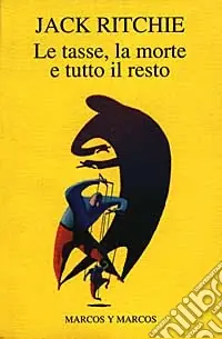 Soddisfatti O Rimborsati Le tasse, la morte e tutto il resto