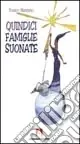 Quindici famiglie suonate Subito Disponibile