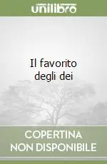 Il favorito degli dei Reso Gratuito