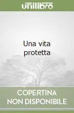 Consegna Rapida Una vita protetta