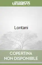 Lontani Super Prezzo