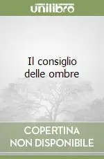 Offerta Del Giorno Il consiglio delle ombre