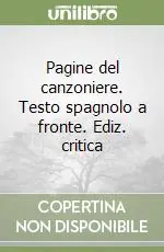 Vendita Finale Pagine del canzoniere. Testo spagnolo a fronte. Ediz. critica