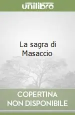 La sagra di Masaccio Esclusivo