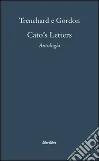 Cato‘s letters Super Prezzo