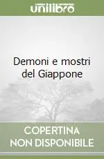 Compra Adesso Demoni e mostri del Giappone