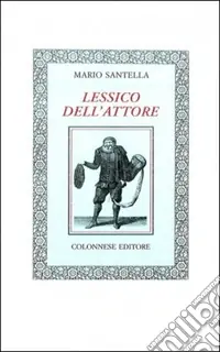 Lessico dell‘attore Ordina Subito