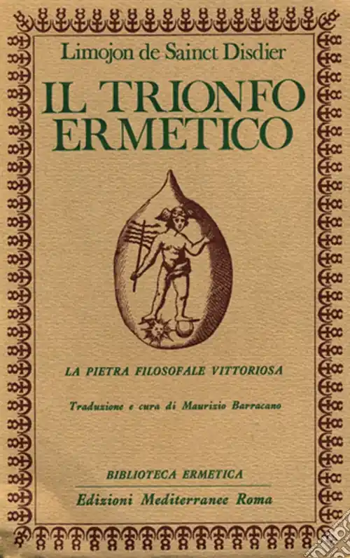Ultimissimo Modello Il trionfo ermetico. La pietra filosofale vittoriosa