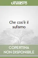 Ultimissimo Modello Che cos‘è il sufismo