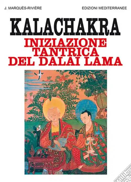Bestseller Kalachakra. Iniziazione tantrica del Dalai lama