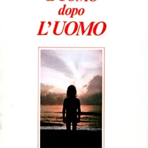 Ultimissimo Modello L‘uomo dopo l‘uomo
