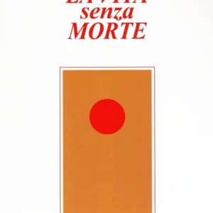 La vita senza morte A Buon Prezzo