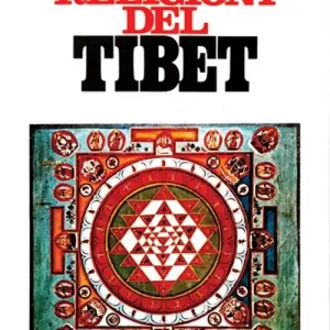 Le religioni del Tibet Solo Oggi