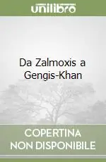 Da Zalmoxis a Gengis-Khan Professionale