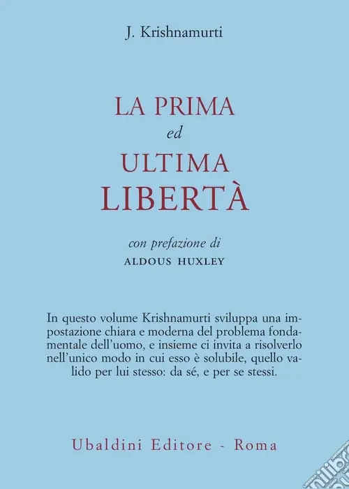 La prima ed ultima libertà Miglior Prezzo
