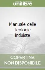 Manuale delle teologie induiste Nuova Collezione