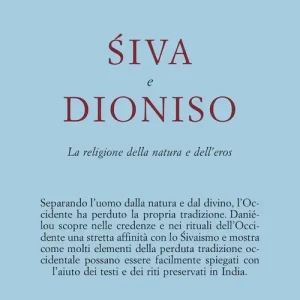 ?iva e Dioniso. La religione della natura e dell‘eros Offerta Speciale