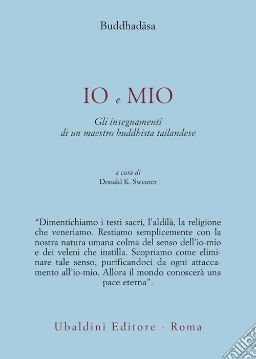Io e mio. Gli insegnamenti di un maestro buddhista tailandese Offerta Speciale
