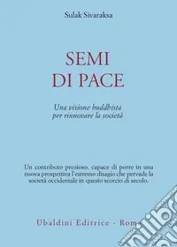 Semi di pace. Una visione buddhista per rinnovare la società Vendita Finale