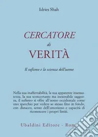 Promozione Cercatore di verità. Il sufismo e la scienza dell‘uomo