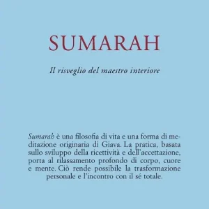 Promo Stagionale Sumarah il risveglio del maestro interiore