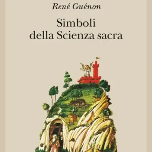 Simboli della scienza sacra Ultimissimo Modello