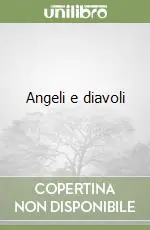Offerta Angeli e diavoli