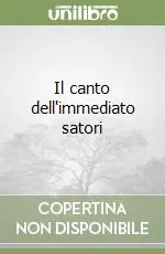 Saldi Il canto dell‘immediato satori