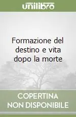 Offerta Formazione del destino e vita dopo la morte