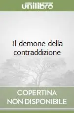 Spedito Oggi Il demone della contraddizione