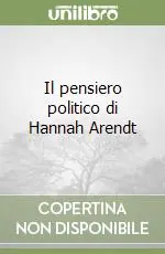 Reso Gratuito Il pensiero politico di Hannah Arendt