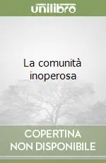 La comunità inoperosa Ultima Occasione