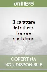 Promo Stagionale Il carattere distruttivo, l‘orrore quotidiano