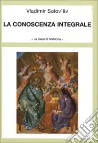 Ultimissimo Modello La conoscenza integrale