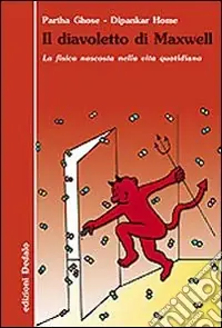 Promozione Esclusiva Il diavoletto di Maxwell. La fisica nascosta nella vita quotidiana