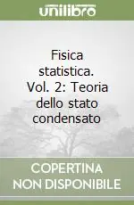 Offerta Del Giorno Fisica statistica. Vol. 2 Teoria dello stato condensato