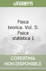 Spedizione Espresso Fisica teorica. Vol. 5 Fisica statistica 1