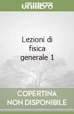 Lezioni di fisica generale 1 Soddisfatti O Rimborsati